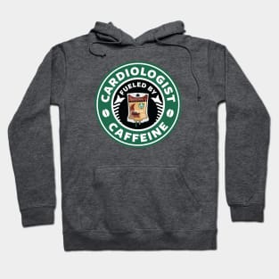 Cardiologist Fueled By Caffeine Hoodie